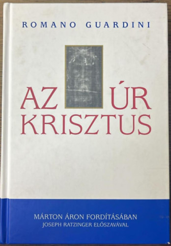 Romano Guardini - Az �r Krisztus
