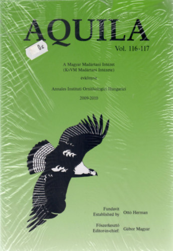 Magyar Gbor (fszerk.) - Aquila - A Magyar Madrtani Intzet vknyve 2009-2010 (Vol. 116-117.)