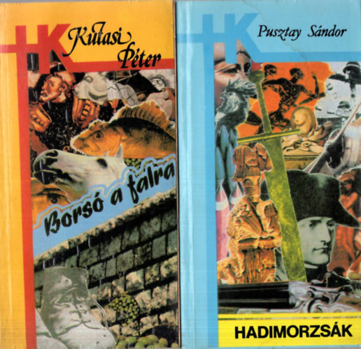 Erds Sndor, Szab Jzsef, Kutasi Pter - 5 db Hatrrknyv - 1. Hadimorzsk, 2. Ndbujkl, 3. svny a hegyre, 4. Bors a falra, 5. Htkznapi trtnet