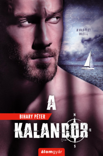 Bihary Pter - A kalandor