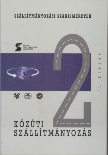 Erd�lyi K�lm�n - K�z�ti sz�ll�tm�nyoz�s (Sz�ll�tm�nyoz�si szakismeretek 2.)