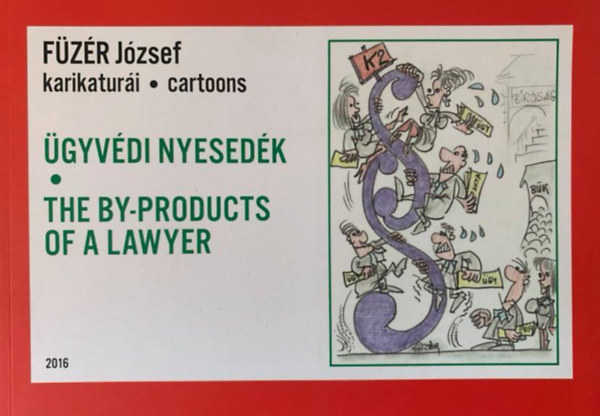 F�z�r J�zsef - F�z�r J�zsef karikatur�i - �gyv�di nyesed�k