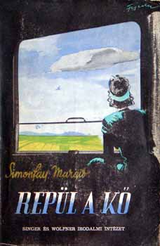 Simonfalvy Margit - Rep�l a k�