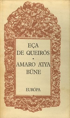 José Maria Eca De Queirós - Amaro atya bűne