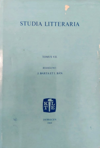 J. Barta et I. B�n - Studia Litteraria (Tomus VII.)