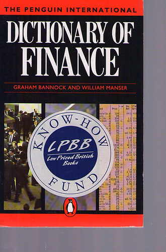 Bannock, G.-Manser, W. - The Penguin international dictionary of finance