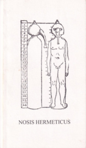 Gaál József-Jász Attila - Nosis hermeticus