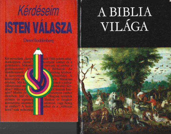 2 db k�nyv, Dieter Boddenberg: K�rd�seim-Isten v�lasza, Rapcs�nyi L�szl�: A biblia vil�ga