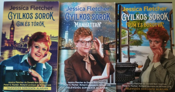 Jessica Fletcher - 3db Fletcher Jessica k�nyv Gyilkos sorok:Gin �s t�r�k,Manhattan,Rum �s borotva