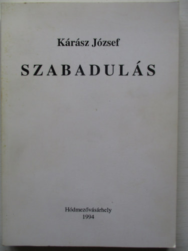 Krsz Jzsef - Szabaduls