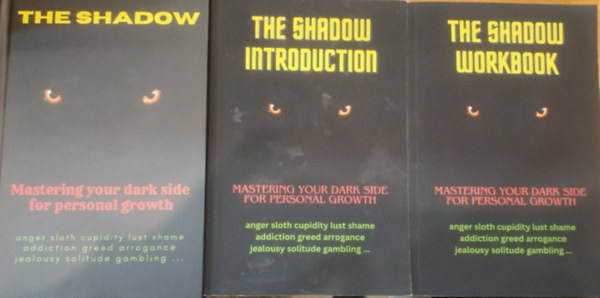 Carl Gustav Jung - 3 db Mastering your dark side for personal growth: The Shadow + The Shadow Introduction + The Shadow Workbook