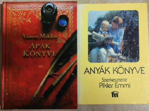 Vámos Miklós, Pikler Emmi - Apák könyve + Anyák könyve (2db)