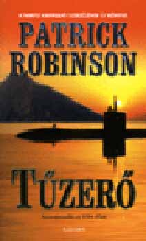 Patrick Robinson - Tűzerő - Atomtámadás az USA ellen