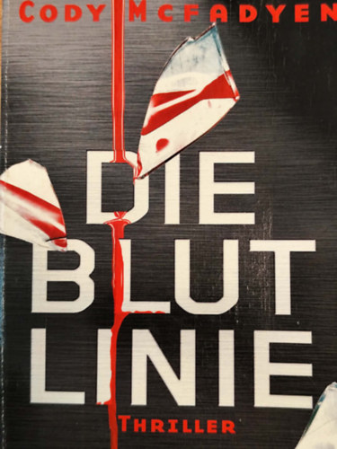 Cody McFadyen - Die Blutlinie