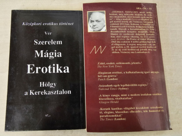 Stephen Vizinczey, Sir Arthur Pynch - Érett asszonyok dicsérete + Hölgy a kerekasztalon