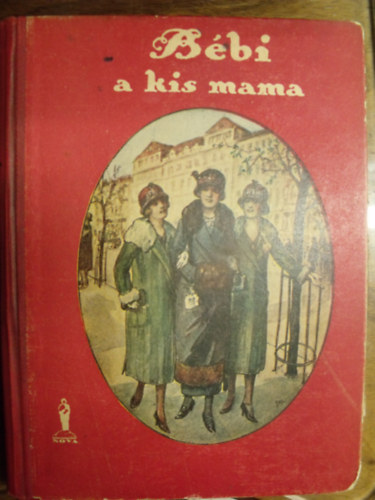 Bébi, a kismama - Történet egy huncut "fius" leányról