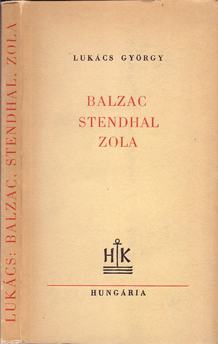 LUK�CS GY�RGY - Balzac,Stendhal,Zola
