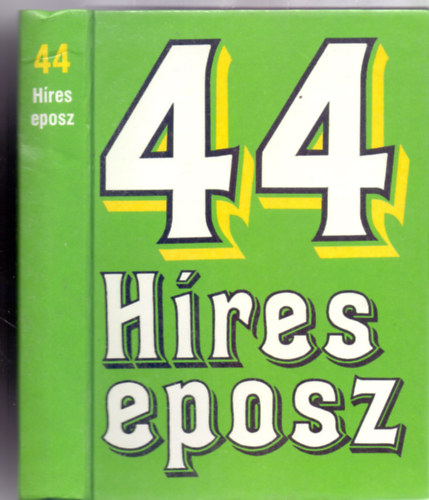 Szerkeszt: Szkely va - 44 hres eposz, verses regny, elbeszl kltemny (Junior)