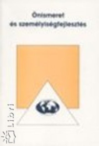 Szilgyi Istvn - nismeret s szemlyisgfejleszts