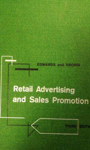 Charles M. Edwards Jr., Russell A. Brown - Retail Advertising and Sales Promotion