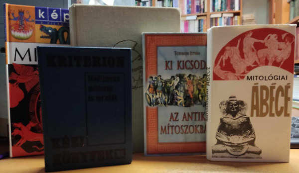 Szabó György, Hahn István, Tótfalusi István, Trencsényi-Waldapfel Imre, Sylvie Baussier - 5 kötet mitológia és mítosz: Mediterrán mítoszok és mondák; Mitológiai ábécé; Ki kicsoda az antik mítoszokban; Mitológia; Kép-tár: Mitológia