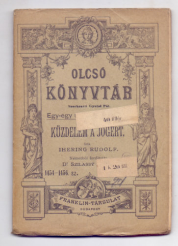 Ihering Rudolf - K�zdelem a jog�rt (Olcs� K�nyvt�r)