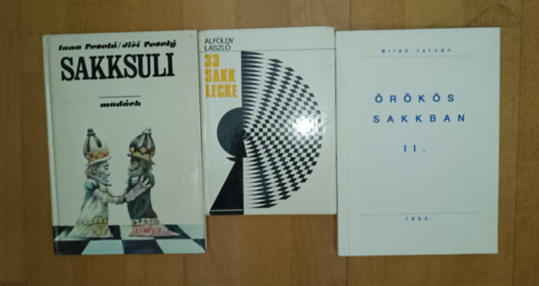 Alföldy László, Bilek István, Inna Veselá - Jiri Vesely - 3 sakkal kapcsoolatos mű: 333 sakklecke, Örökös sakkban II., Sakksuli
