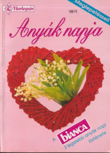 Bianca Anyák Napi különszám