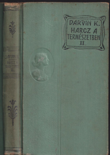 Darwin Kroly - Harcz a termszetben II.