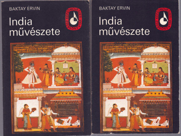 Szkely Andrs, Baktay Ervin - India mvszete I-II. (2 m)