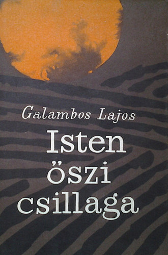 Galambos Lajos - Isten �szi csillaga