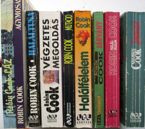 Robin Cook - 9 db Robin Cook knyv:(Hallflelem(2db)/ Jrvny(2db)/ Mutci/ Vgzetes megolds/ Halltusa/ Agymoss/ Lz)
