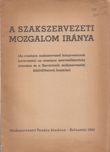 A szakszervezeti mozgalom irnya