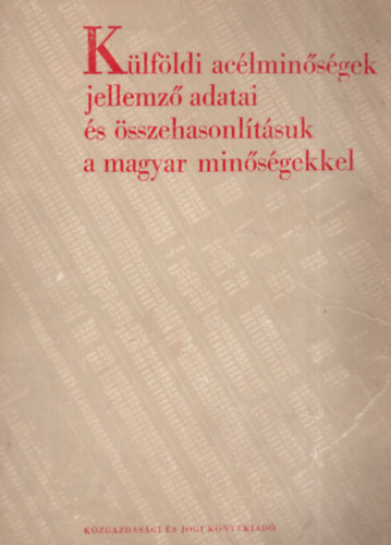 Kondoray Egon - Dr. Pomothy B�la - K�lf�ldi ac�lmin�s�gek jellemz� adatai �s �sszehasonl�t�suk a magyar min�s�gekkel