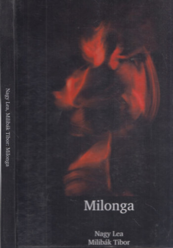 Nagy Lea, Milibk Tibor - Milonga