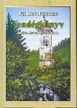 Videcz Ferenc - Vendgknyv - Emlkezetes vendgvadszataim -