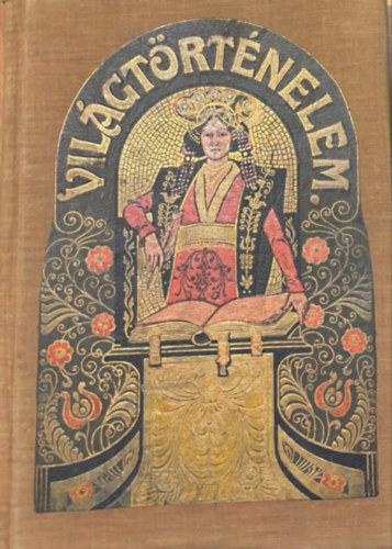 Tolnai vilgtrtnelme: Az Ujkor trtnete I. (A felfedezsek, a reformci s az ellenreformci kora)