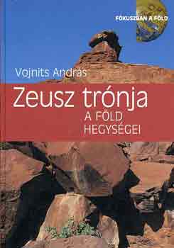 Vojnits András - Zeusz trónja (a föld hegységei)