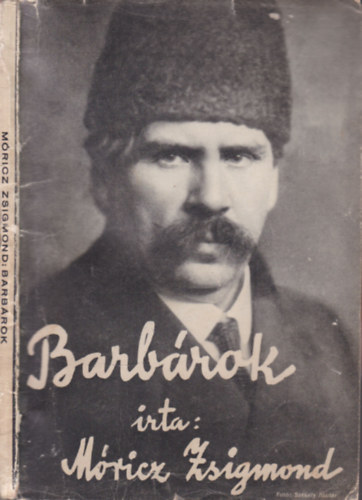 M�ricz Zsigmond - Barb�rok (I. kiad�s)