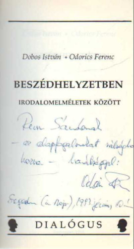 Dobos Istvn, Odorics Ferenc - Beszdhelyzetben- Irodalomelmletek kztt
