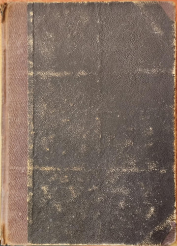 V. Horvth Zsigmond (ford.) - Chrestomathia Xenophon Cyropaedija, Anabasisa s Socrates nevezetessgeibl (grg-magyar)