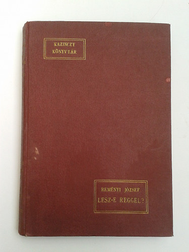 Reményi József - Lesz-e reggel?