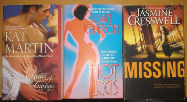 Kat Martin, Jasmine Cresswell, Susan Johnson - Heart of Courage + Hot Legs + Missing (3 ktet)