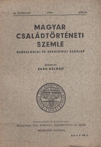 Ba�n K�lm�n (szerk.) - Magyar csal�dt�rt�neti szemle (IX. �vf. 1943. j�nius)
