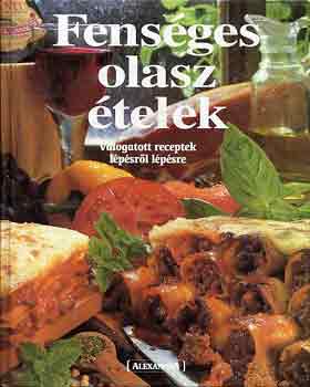 Fenséges olasz ételek