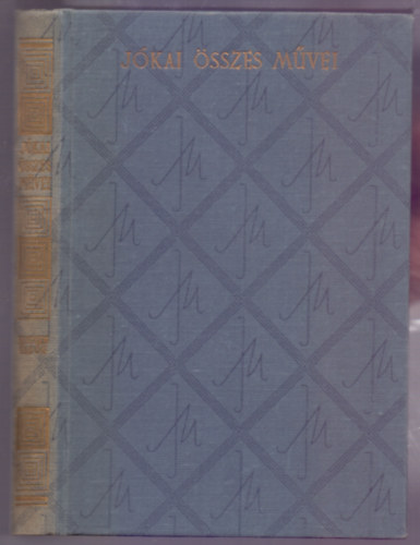 Jókai Mór - Nincsen ördög (Jókai Mór Összes Művei)