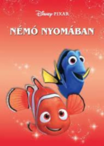 Némó nyomában (Disney - Pixar)