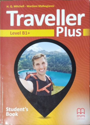 H. Q. Mitchell  - Marileni Malkogianni - Traveller Plus - Level B1+ - Student's Book