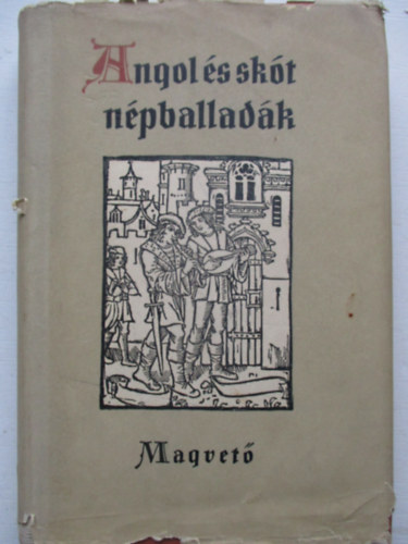 Magvet� K�nyvkiad� - Angol �s sk�t n�pballad�k