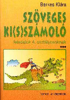 Berkes Klra - Szveges ki(s)szmol 4. o.